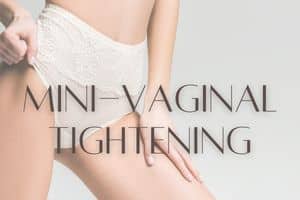 mini vaginal tightening