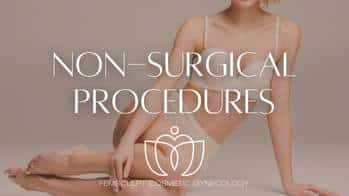 2) non surgical procedures